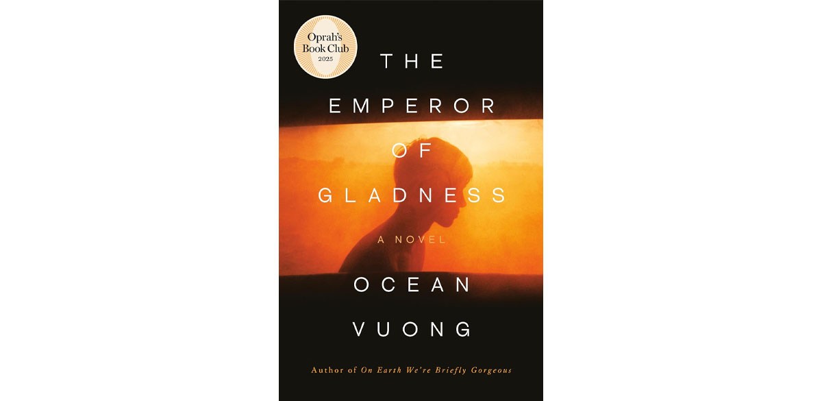 The Emperor of Gladness by Ocean Vuong