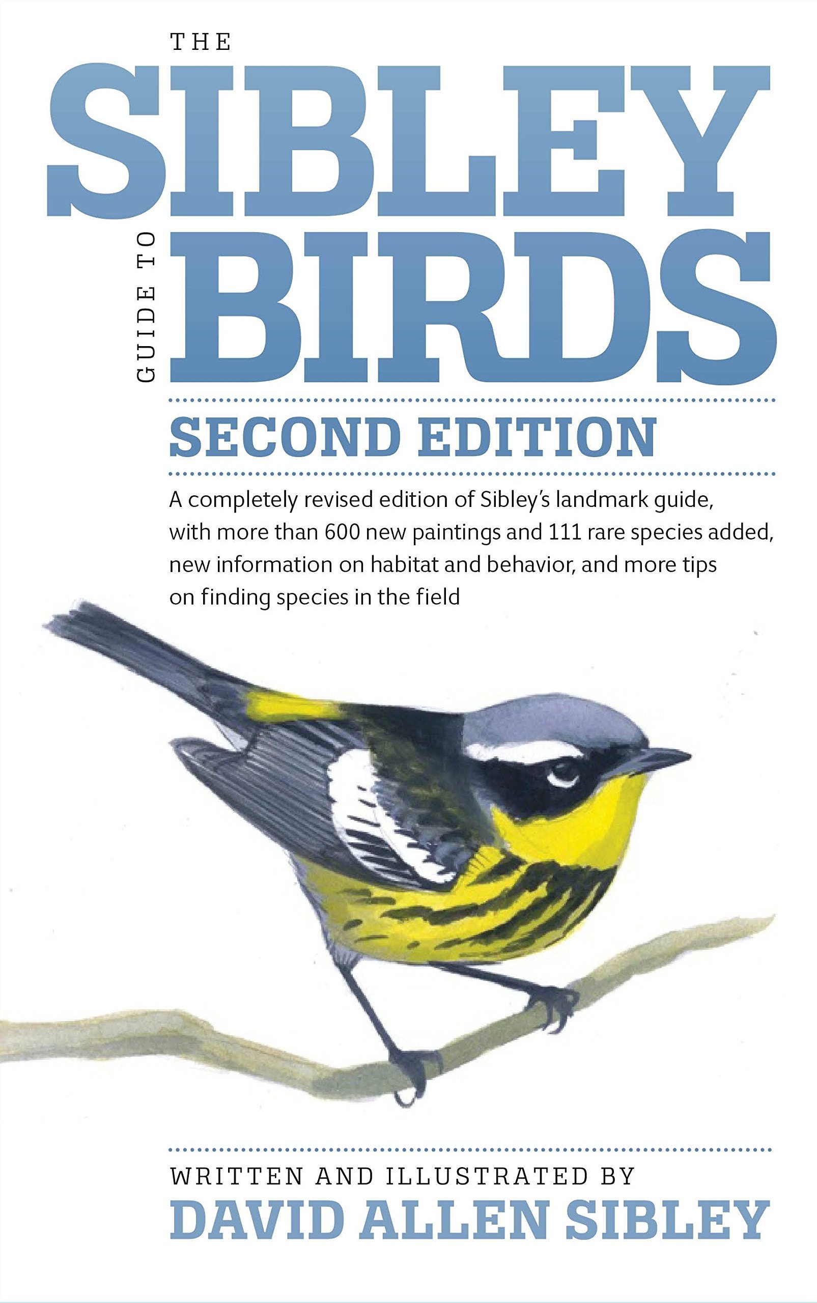 David Allen Sibley The Sibley Guide to Birds