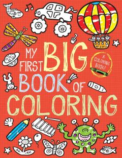 Little Bee Books My First Big Book of Colouring